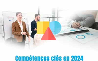 10 compétences clés à développer en 2024 pour rester compétitif sur le marché du travail